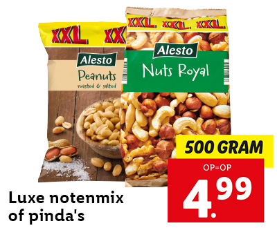 500 gram luxe notenmix of pinda's voor 4.99