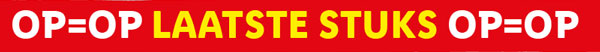 Bekijk alle SALE producten! Alleen online verkrijgbaar en op=op!