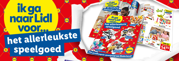 Ik ga naar Lidl voor... het allerleukste speelgoed