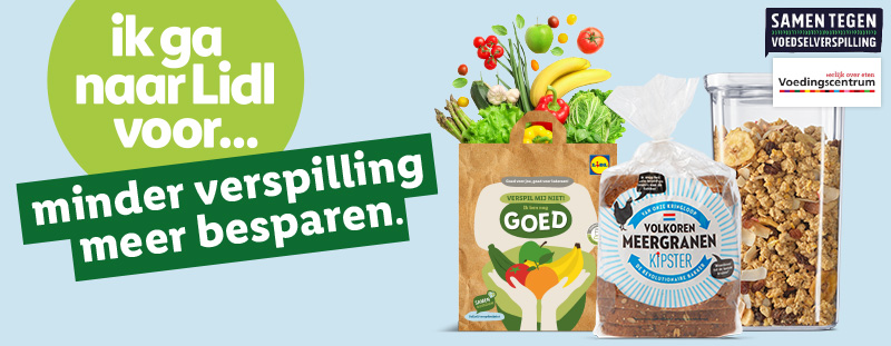 Ik ga naar Lidl voor... minder verspilling, meer besparen
