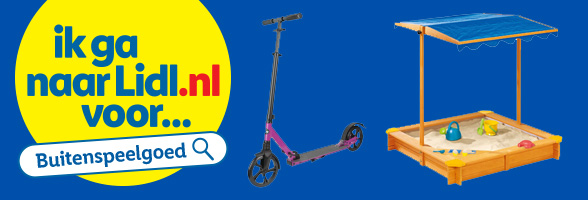Ik ga naar Lidl.nl voor... buitenspeelgoed