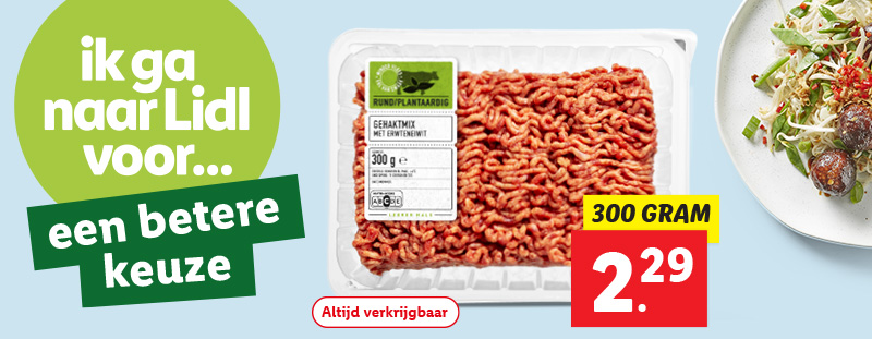 Ik ga naar Lidl voor een betere keuze