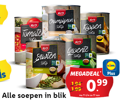 Alle soepen in blik met Lidl Plus nu voor maar 0.99!
